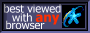 Best viewed with any browser
